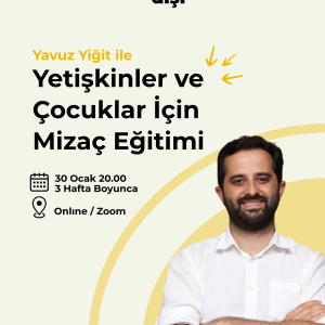 Yavuz Yiğit ile Mizaç Eğitimi