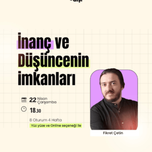 İnanç ve Düşüncenin İmkanları