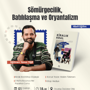 Sömürgecilik, Batılılaşma ve Oryantalizm-Yavuz Yiğit