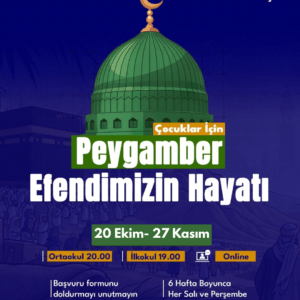 Çocuklar için Peygamber Efendimizin Hayatı